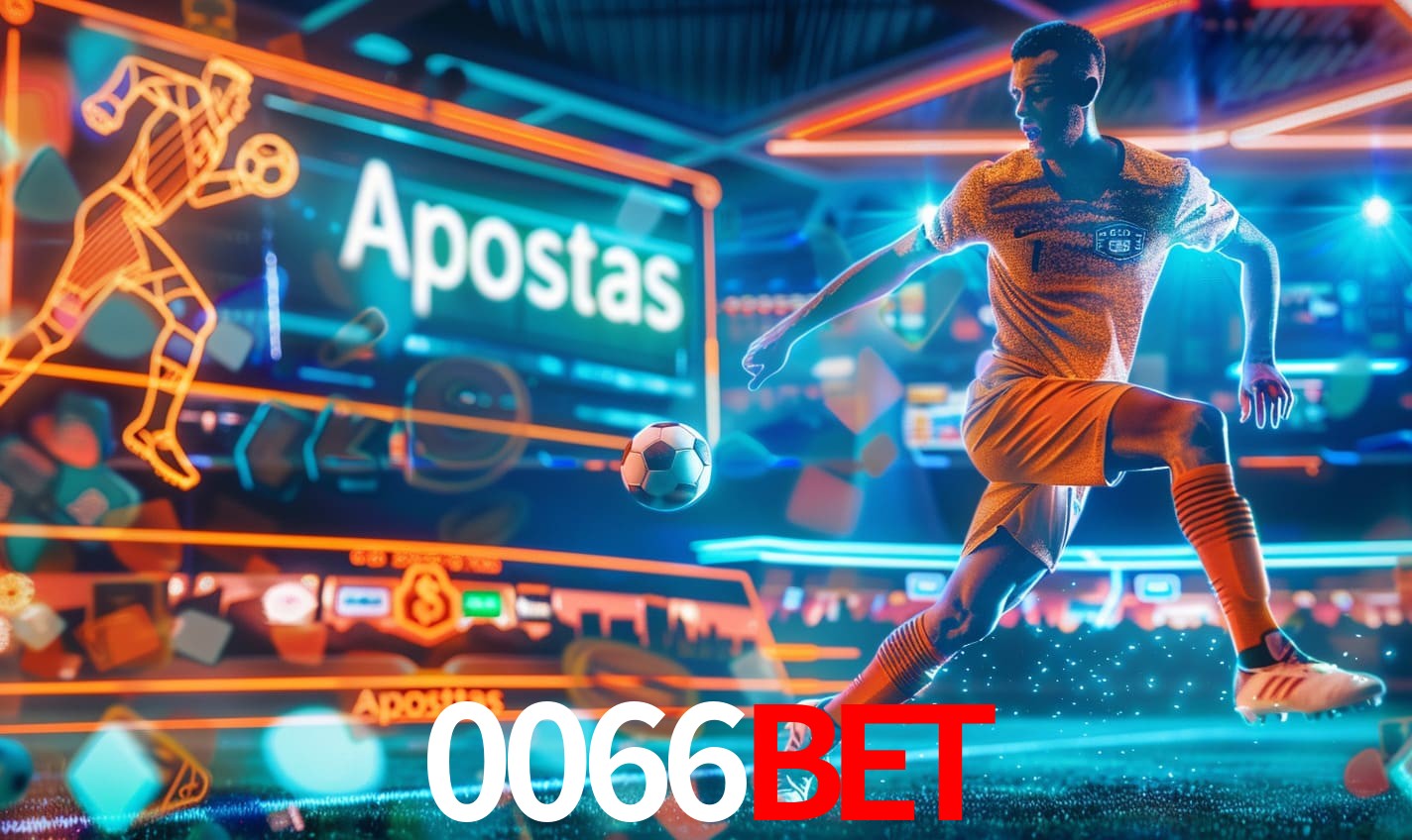 Apostas 0066Bet